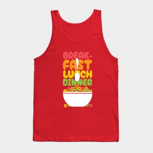 Cereal For Breakfast Lunch Dinner Tank Top